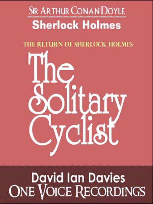 Title details for The Adventure of the Solitary Cyclist by David Ian Davies - Available